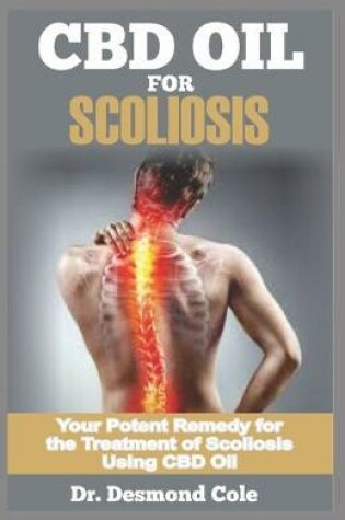 Cover of CBD Oil for Scoliosis