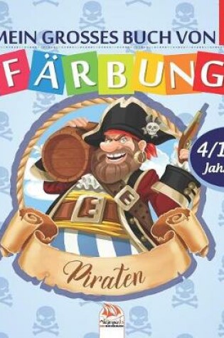 Cover of Mein grosses buch von Färbung - piraten
