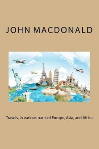 Cover of Travels, in Various Parts of Europe, Asia, and Africa