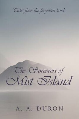 Cover of The Sorcerers of Mist Island