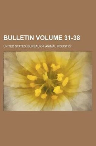 Cover of Bulletin Volume 31-38