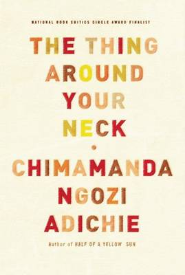Book cover for The Thing Around Your Neck