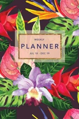 Cover of Weekly Planner Jul 18 - Dec 19