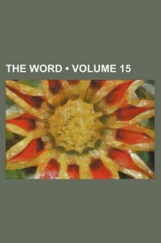 Cover of The Word (Volume 15 )