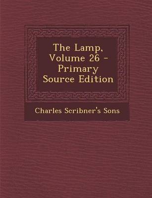 Book cover for The Lamp, Volume 26
