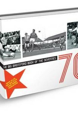 Cover of The Big Brentford Book of the Seventies