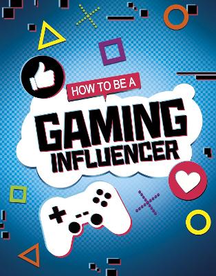 Book cover for How to be a Gaming Influencer