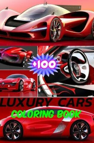 Cover of +100 Luxury Cars Coloring Book