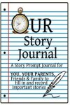 Book cover for Our Story Journal