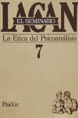 Cover of Seminario 7 La Etica del Psicoanalisis