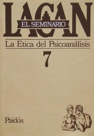 Book cover for Seminario 7 La Etica del Psicoanalisis