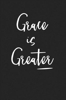 Book cover for Grace Is Greater