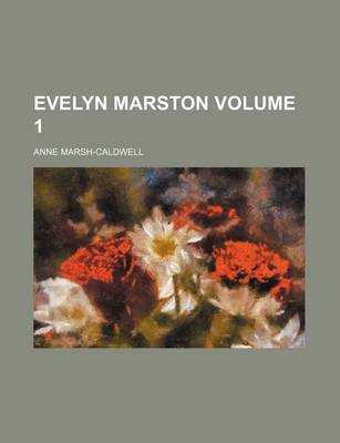 Book cover for Evelyn Marston Volume 1