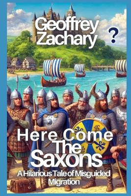 Book cover for Here Come the Saxons