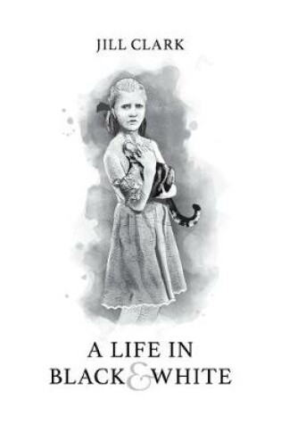 Cover of A Life in Black & White