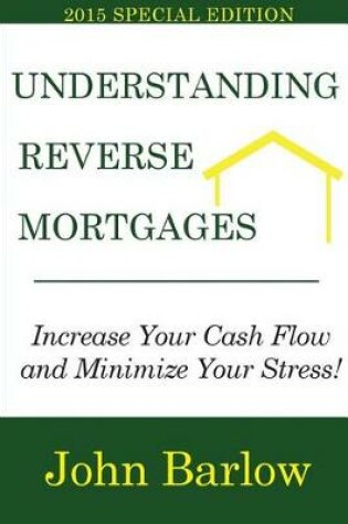 Cover of Understanding Reverse Mortgages