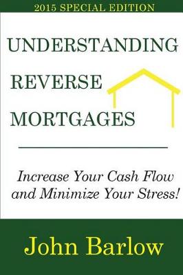 Book cover for Understanding Reverse Mortgages