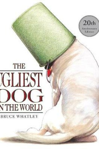 Cover of The Ugliest Dog in the World