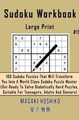 Cover of Sudoku Workbook-Large Print #19