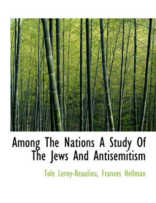 Book cover for Among the Nations a Study of the Jews and Antisemitism