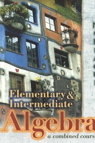 Cover of Elementary and Intermediate Algebra