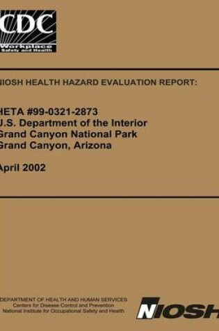 Cover of Niosh Health Hazard Evaluation Report Heta 99-0321-2873