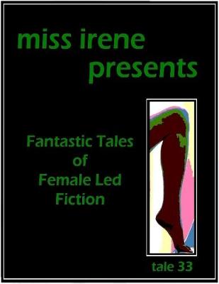 Book cover for Miss Irene Presents - Tale 33