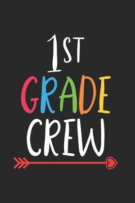 Book cover for 1st Grade Crew