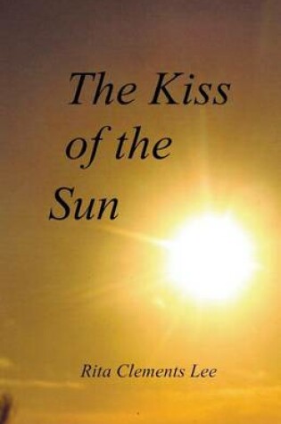 Cover of The Kiss of the Sun