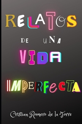 Book cover for Relatos de una vida imperfecta.