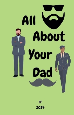 Book cover for All About Your Dad