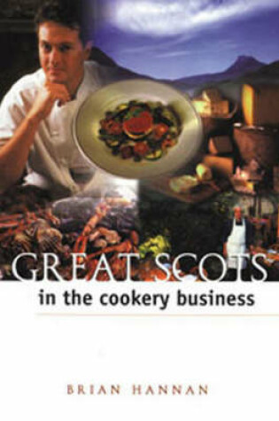 Cover of Great Scots in the Cookery Business