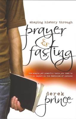 Book cover for Shaping History Through Prayer and Fasting