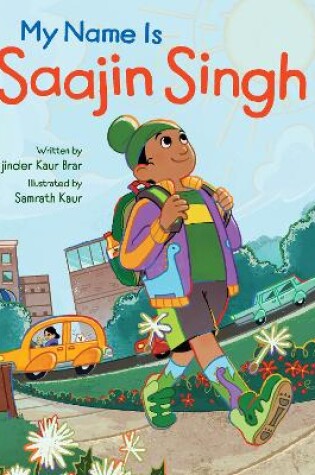 Cover of My Name is Saajin Singh