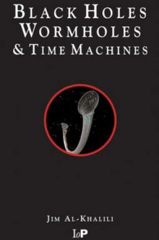 Cover of Black Holes, Wormholes and Time Machines