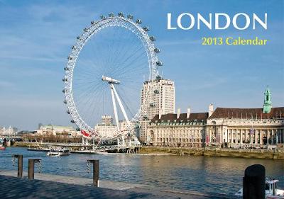 Book cover for London Calendar 2013 London Eye