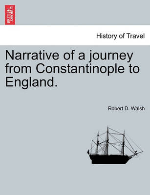 Book cover for Narrative of a Journey from Constantinople to England.