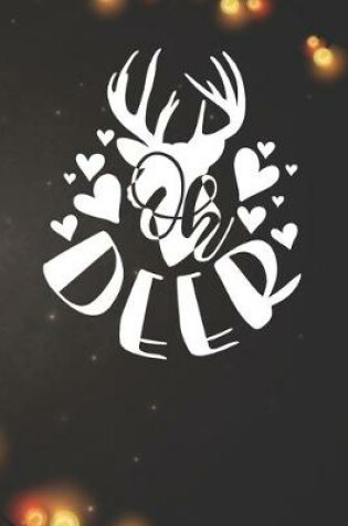 Cover of Oh Deer - Deer Design Notebook