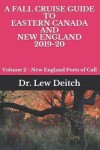 Book cover for A Fall Cruise Guide to Eastern Canada and New England 2019-20