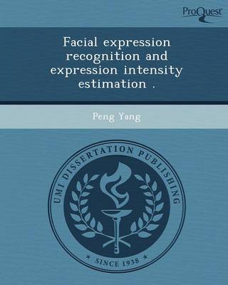 Book cover for Facial Expression Recognition and Expression Intensity Estimation