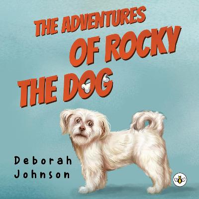 Book cover for The Adventures of Rocky the Dog