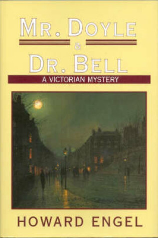 Cover of Mr. Doyle and Dr. Bell