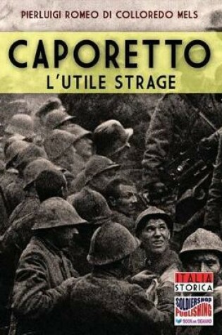 Cover of Caporetto l'utile strage