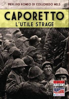 Book cover for Caporetto l'utile strage