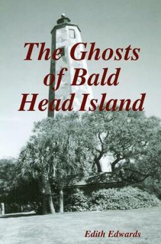 Cover of The Ghosts of Bald Head Island