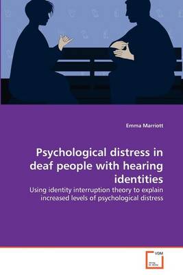 Book cover for Psychological distress in deaf people with hearing identities