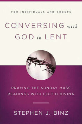 Cover of Conversing with God in Lent