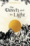 Book cover for The Dawn and Its Light
