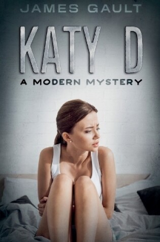 Cover of Katy D (A Modern Mystery)