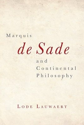 Cover of Marquis de Sade and Continental Philosophy